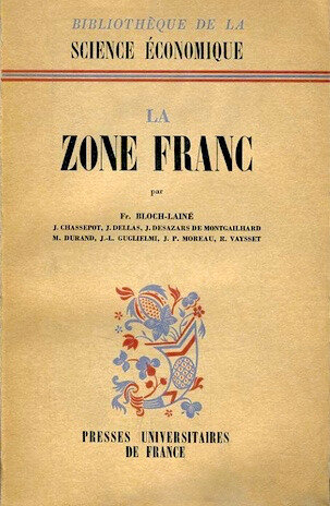 Bloch-Lainé, La Zone franc, 1956, couv