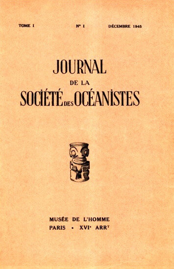 Journal de la Société des océanistes, n° 1, décembre 1945